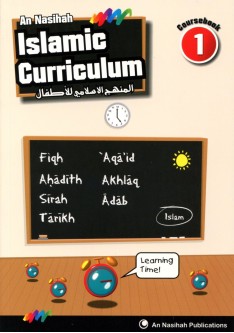 An Nasihah ISLAMIC CURRICULUM - Coursebook 1