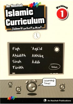 An Nasihah ISLAMIC CURRICULUM - Workbook 1