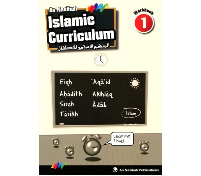 An Nasihah ISLAMIC CURRICULUM - Workbook 1