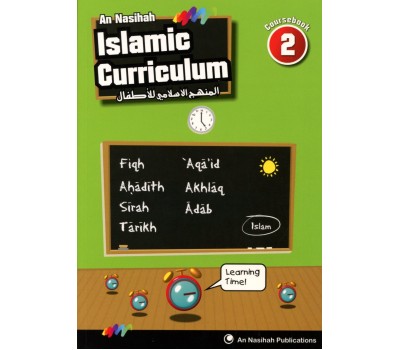 An Nasihah ISLAMIC CURRICULUM - Coursebook 2