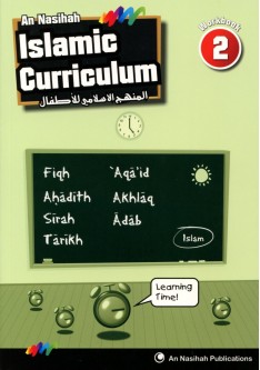 An Nasihah ISLAMIC CURRICULUM - Workbook 2