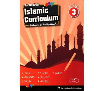 An Nasihah ISLAMIC CURRICULUM - Workbook 3