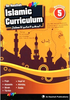 An Nasihah ISLAMIC CURRICULUM - Workbook 5