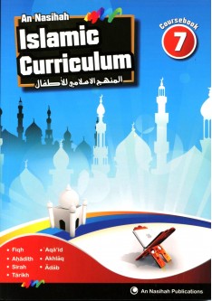 An Nasihah ISLAMIC CURRICULUM - Coursebook 7