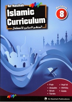 An Nasihah ISLAMIC CURRICULUM - workbook 8