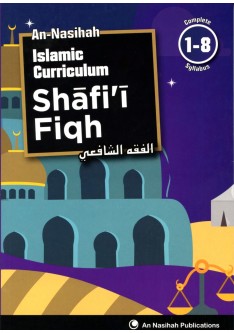 An Nasihah Islamic Curriculum - SHAFI'I FIQH - 1-8 complete