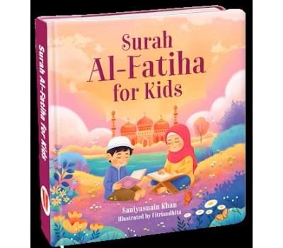 SURAH AL-FATIHA FOR KIDS (BOARD BOOK)